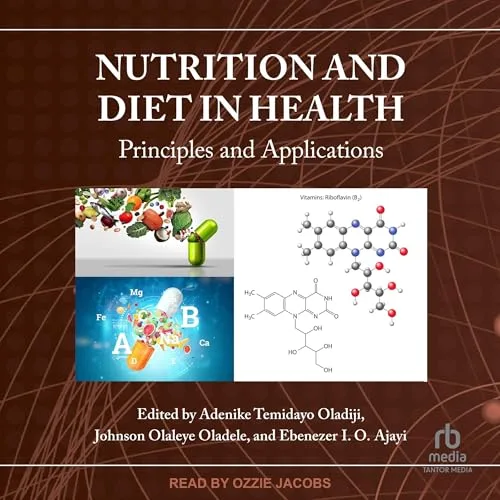 Nutrition and Diet in Health By Adenike Temidayo Oladiji